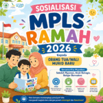 MPLS Ramah 2026: Awal Langkah Membangun Generasi Berkarakter